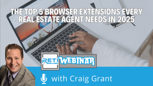 The Top 5 Browser Extensions for Real Estate in 2025 RETI Event Youtube Thumbnail 2025