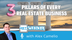 3 Pillars of Every Real Estate Business RETI 26 Webinar YouTube Thumbnail image