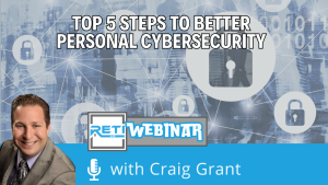 Top-5-Steps-to-Better-Personal-Cybersecurity-RETI_26-Webinar_YouTube-Thumbnail-image Top 5 Steps to Better Personal Cybersecurity RETI 26 Webinar YouTube Thumbnail image